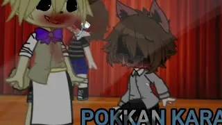 POKKAN KARA//MEME/FNAF(FT:EVAN AFTON)gacha club