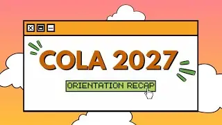 COLA 2027 Orientation Q+A's