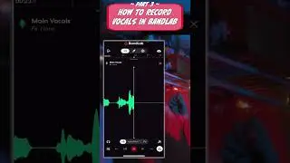 Record Vocals with YOUR PHONE 🎶 [Bandlab] [PT. 3]