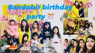 Bandobir birthday party