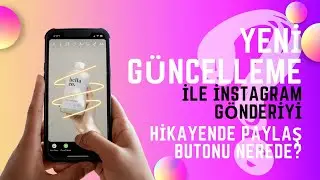 İNSTAGRAM YENİ GÜNCELLEME İLE HİKAYENDE PAYLAŞ BUTONU NEREDE? - 2023 İNSTAGRAM GÜNCELLEME