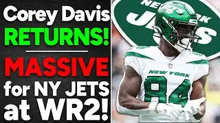 Corey Davis RETURNS!! - MASSIVE News for Jets WR2!