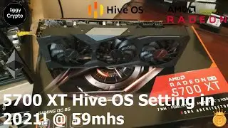 5700 XT Hive OS Setting in 2021! @ 59mhs