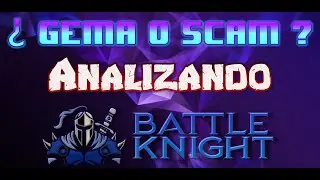 Analizando Battle Knight para un Seguidor ¿ Gema o Scam ?