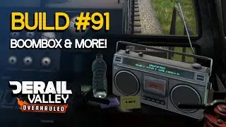 Derail Valley #91 - Boombox & More!