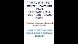 2022 - 2023 Hesi Psych Mental Health Exit Exam (V1, V2, V3) (TB) Study Guide w/ Brand New Q&A I