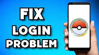 How To Fix Pokémon GO Login Problem (2023 Guide)