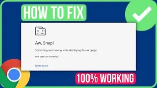 ERROR CODE OUT OF MEMORY CHROME FIX (2024) | Fix Chrome Crashing Problem