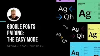 Pairing Google Fonts: The Easy Mode - Design Tool Tuesday, Ep50