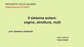 G. Zimbardo: Il sistema solare: origine, struttura, moti