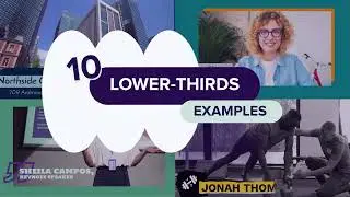 How to Create Lower Thirds: 10 Examples