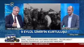 Furkan Kaya ile “Brifing Saati” / 9 Eylül İzmir’in Kurtuluşu – 09 09 2024