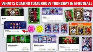 What Is Coming On Tomorrow Thursday In eFootball 2023 Mobile | Free Show Time Player & Coins