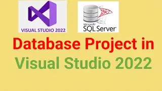 How to Create a Database Project in Visual Studio 2022