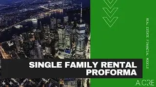 Single Family Rental Proforma