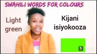 HOW TO NAME 20 DIFFERENT COLOURS IN SWAHILI!!