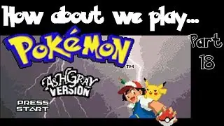 Lets Play Pokémon Ash Gray | LEADER ERIKA | Part 18 BLIND