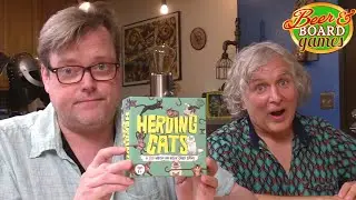 Herding Cats is chaos | Beer and Board Games