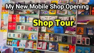 My New Mobile Shop Opening  | All Type of Mobiles Sales & Service | Mobile Shop Tour