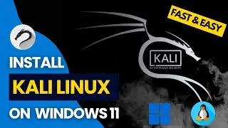 How to Install Kali Linux on Windows 11 [GUI] without Virtual Machine or Dual Boot!