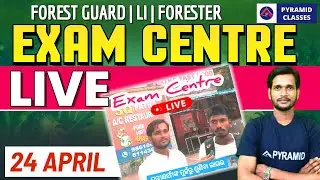 Forest guard exam 2024 | LSI, Forester Exam | LIVE from Exam Centre | Pyramid Classes | App | bbsr