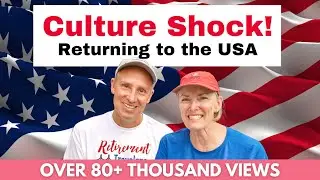 Culture Shock & Reverse Culture Shock | Returning to the USA