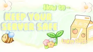 How to keep your server safe | server tips ୧ mswannyy