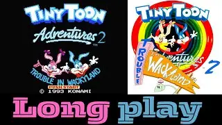 Tiny Toon 2 Nes Longplay