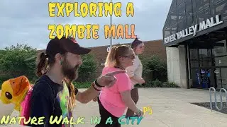 Exploring a Zombie Mall (River Valley Mall Lancaster Ohio ) Nature Walk in a City P5