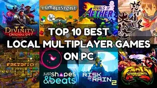 Top 10 Best Local Multiplayer Games On PC | 2023