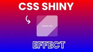 How to Create Shiny Effect in CSS [ HTML & CSS Tutorial ]