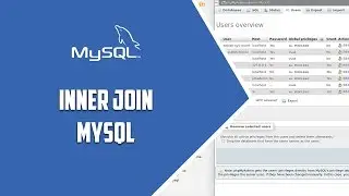 MYSQL – INNER JOIN - Video 17