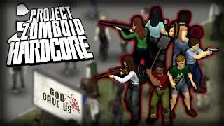 Doomed from the Start | 1 | Project Zomboid Hardcore