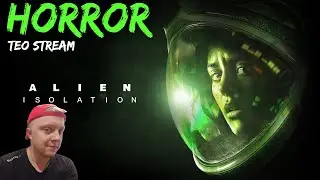 Alien: Isolation☢️ СУББОТНИЙ СТРИМ В ЧИСТЫХ (ПОКА!) ТРУСАХ ☢️ДЕНЬ 3-Й (НАЧАЛОСЬ...)