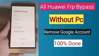All Huawei Frp Bypass without Pc 2024||Huawei Mate s (CRR-uloo) Frp Bypass