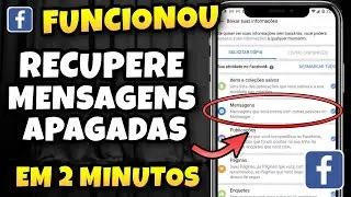 COMO RECUPERAR TODAS as MENSAGENS e CONVERSAS APAGADAS do Facebook Messenger em 2 minutos