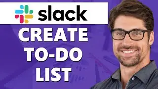 How to Create To-Do List in Slack (2024)