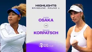 Naomi Osaka vs. Tamara Korpatsch | 2024 Brisbane Round 1 | WTA Match Highlights