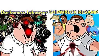 Friday Night Funkin Vs Darkness Takeover SHIPWRECK REVAMP | Family Guy (FNF/Mod/Pibby Cover)