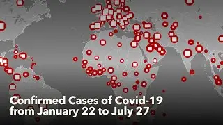 Animated Maps: Confirmed Cases of COVID-19 from January 22 to July 27 (4K)