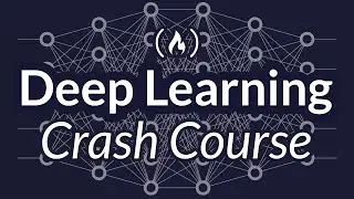 Deep Learning Crash Course for Beginners