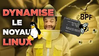 Rendre le NOYAU LINUX dynamique avec eBPF