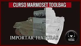 MARMOSET|| IMPORTAR TEXTURAS A MARMOSET