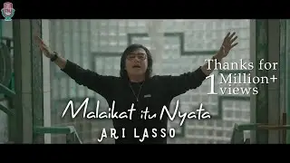 Ari Lasso - Malaikat Itu Nyata (Official Music Video)