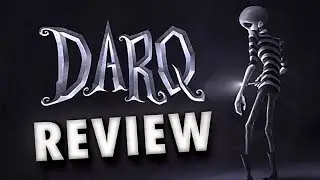 DARQ Review: The Indie Game that TURNED DOWN Epic Exclusivity