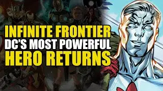 DC’s Most Powerful Hero Returns: Dark Crisis Infinite Frontier Part 2 | Comics Explained