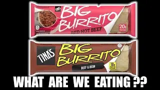 How Good are Tina's BIG Burritos? - WHAT ARE WE EATING??