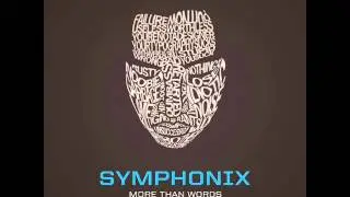 SYMPHONIX - More Than Words