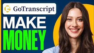 How To Make Money On GoTranscript 2024 | Step By Step For Beginners