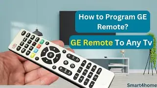 3 Ways to Program a GE Universal Remote? [ How to Program GE universal remote to any tv? ]